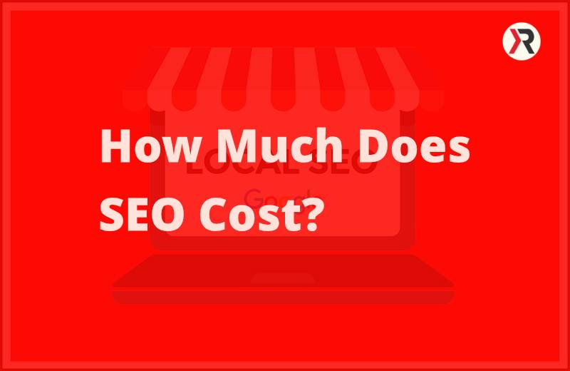 How Much Does Local SEO Cost?