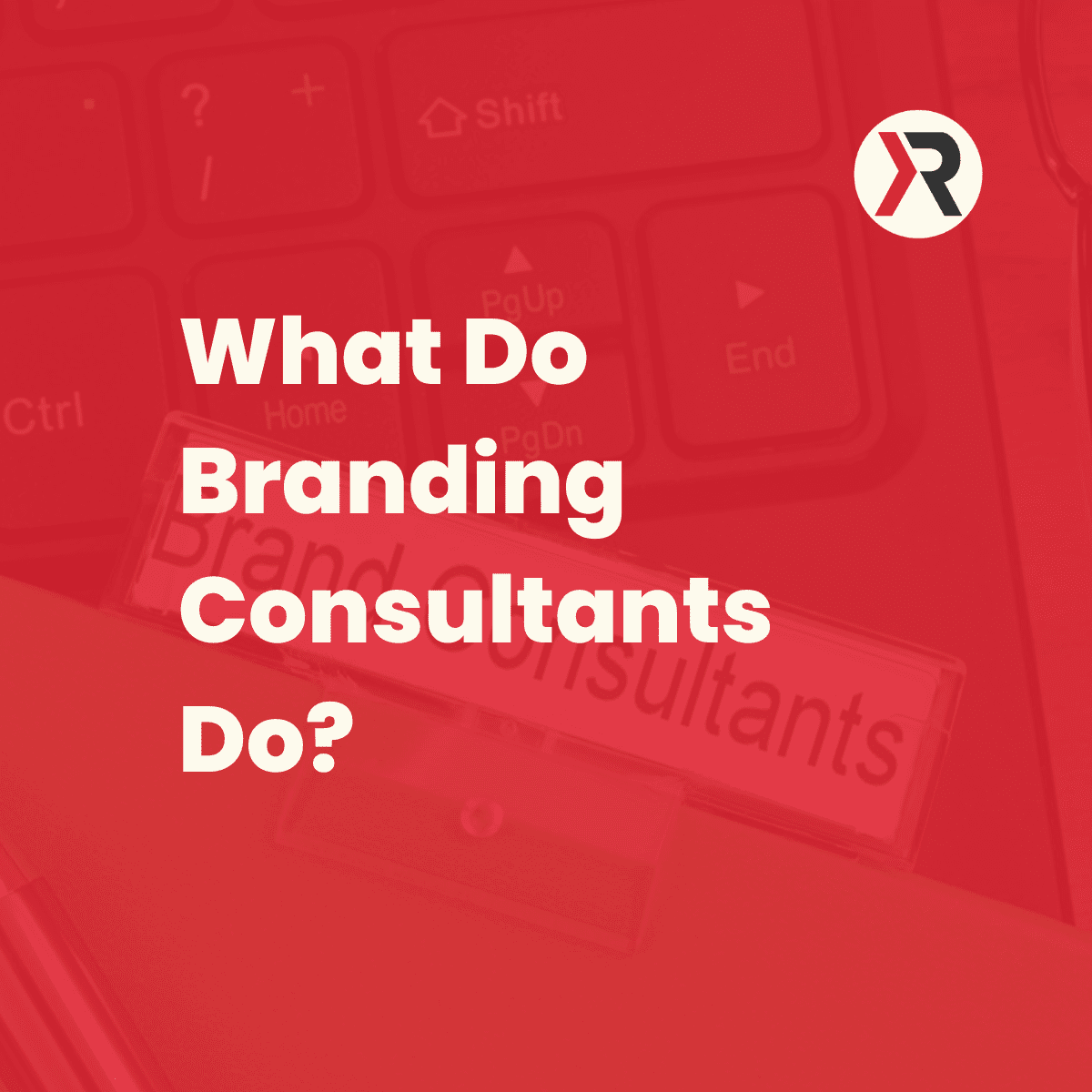 What Do Branding Consultants Do