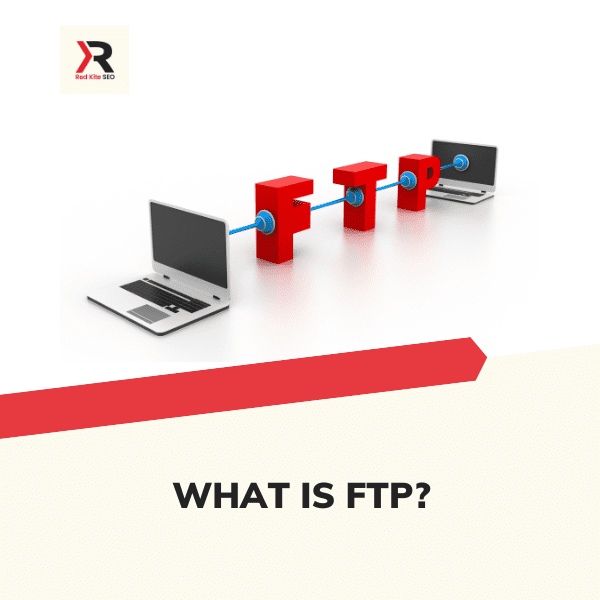 What is FTP?