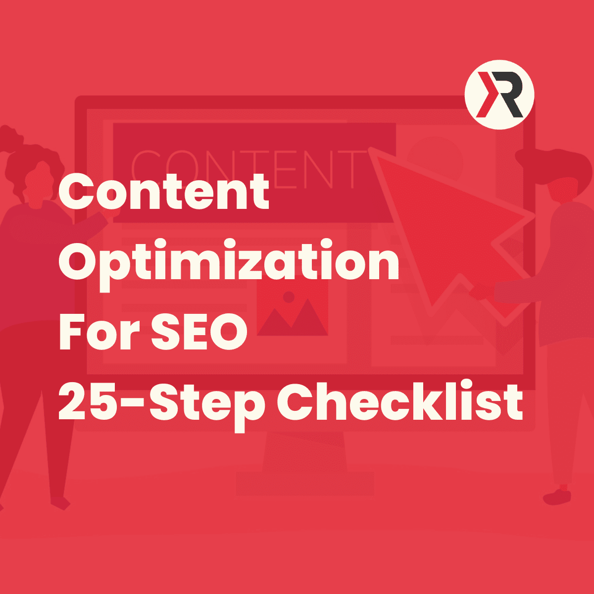 Content Optimization for SEO 25-step checklist