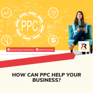 How Can PPC Help Your Business