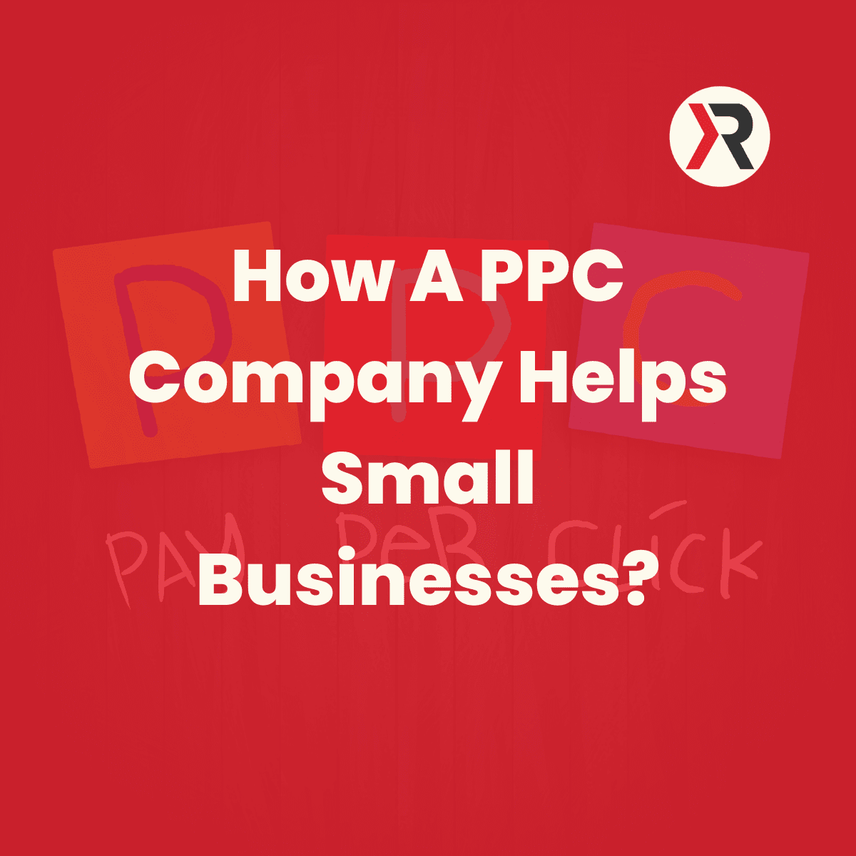 how a ppc company helps small businesses