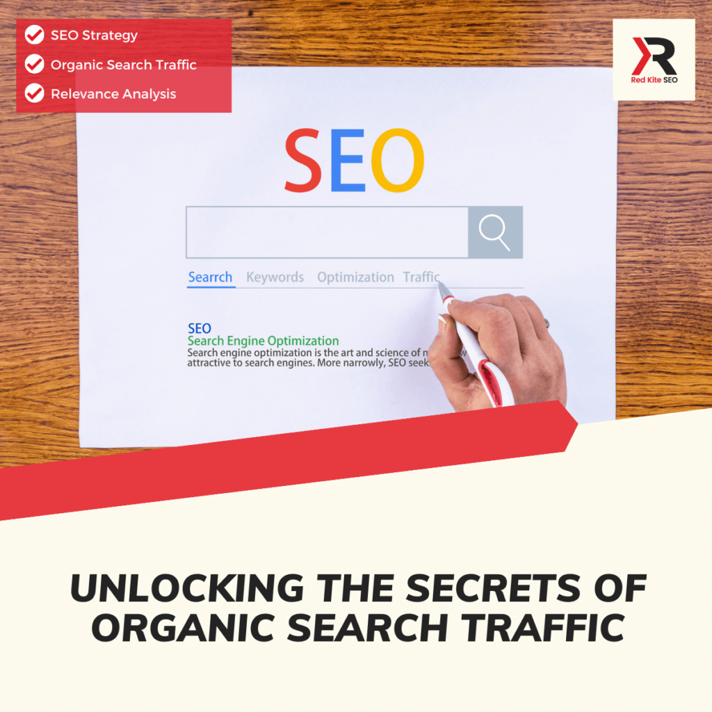 Unlocking the Secrets of Organic Search Traffic