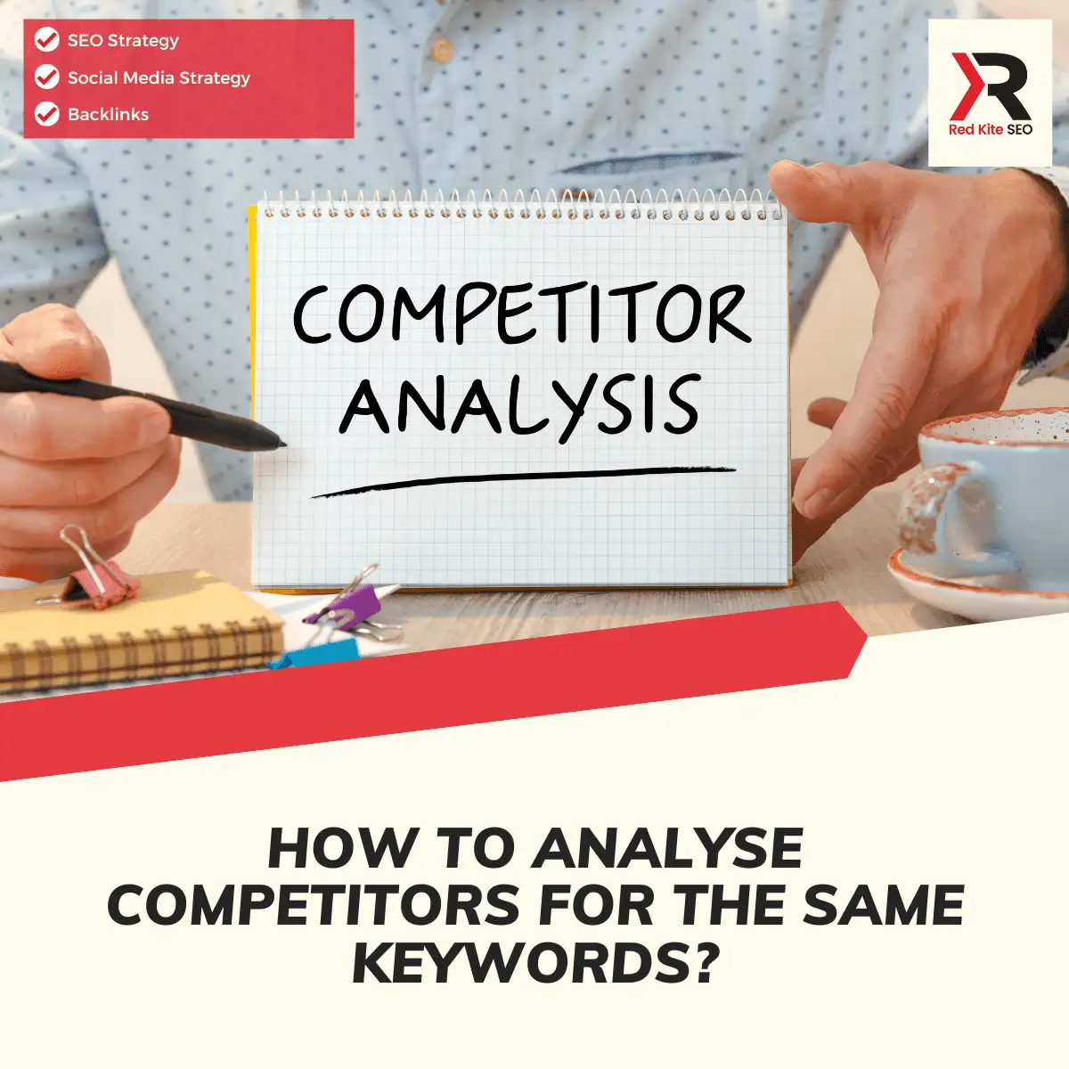 how to analyse competitors for the same keywords