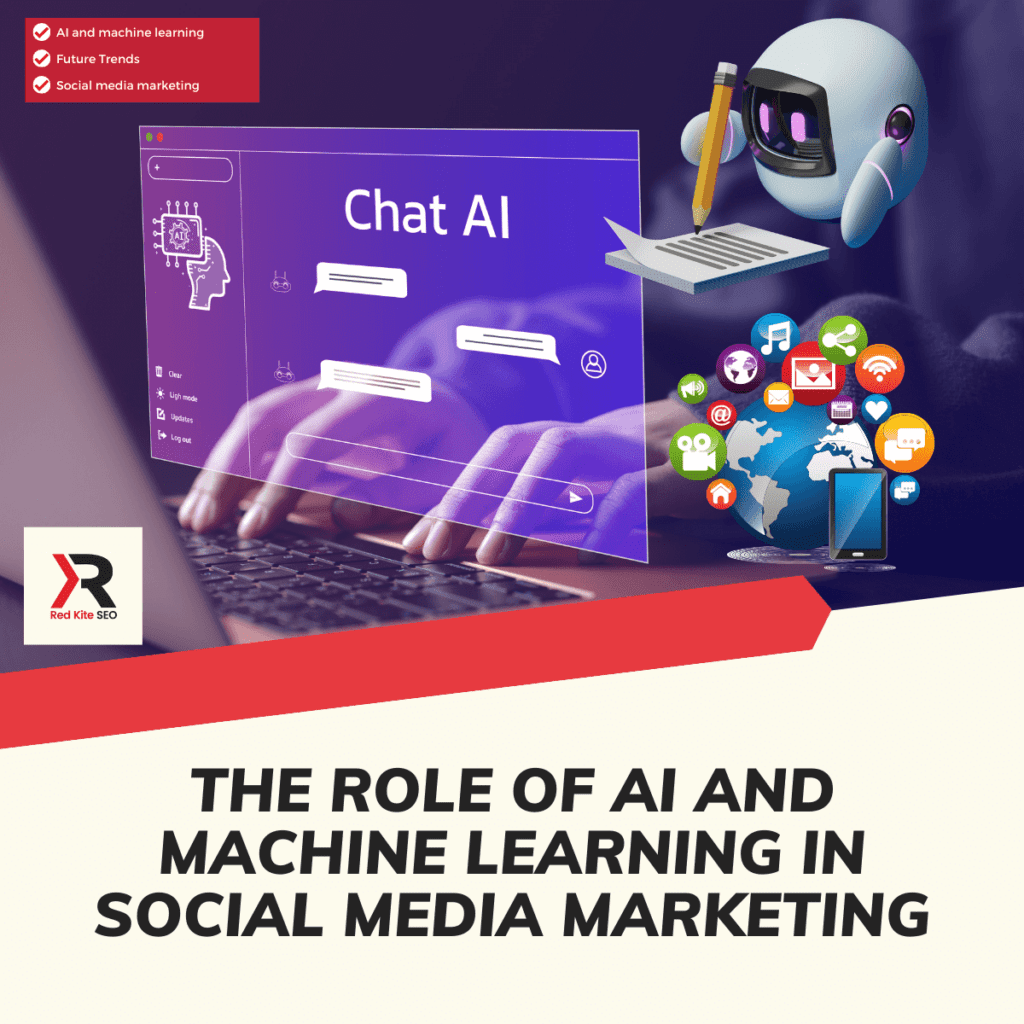 the role of ai and machine learning in social media marketing