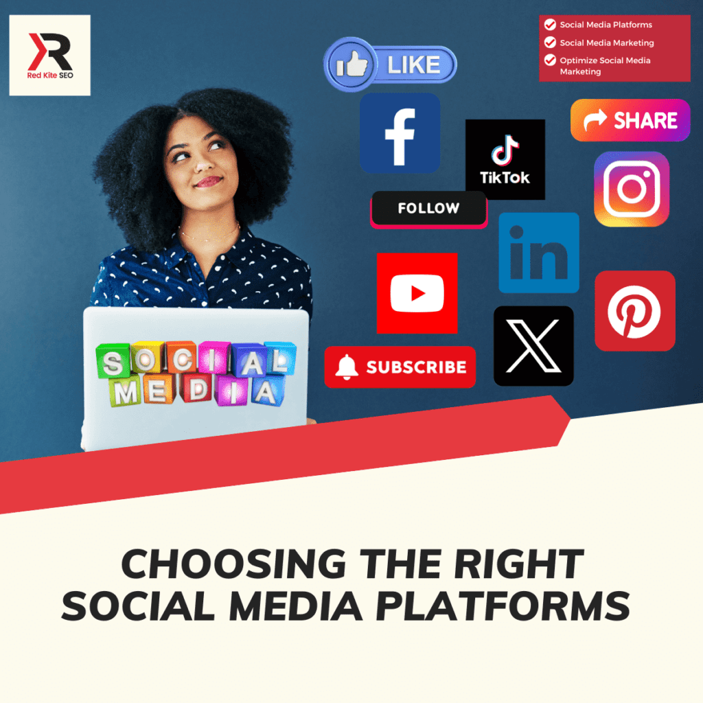 choosing the right social media platforms