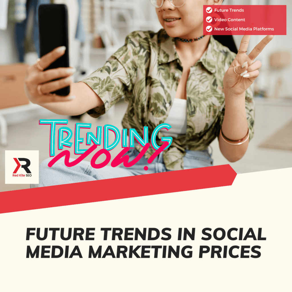 future trends in social media marketing prices