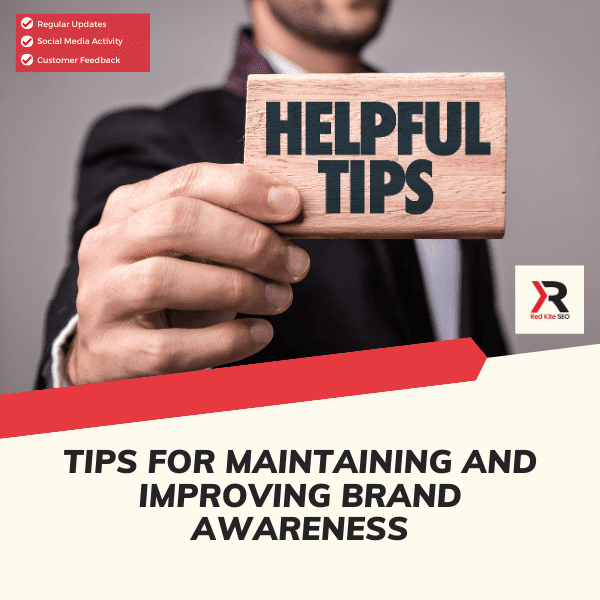 tips for maintaining and improving brand awareness