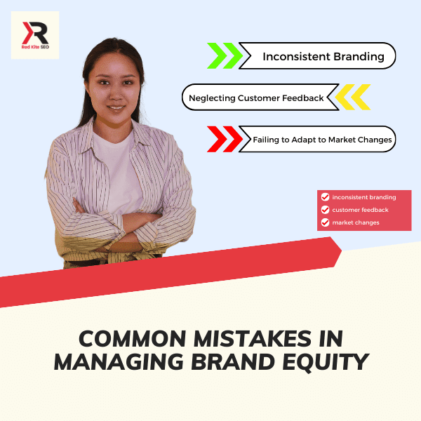 common mistakes in managing brand equity