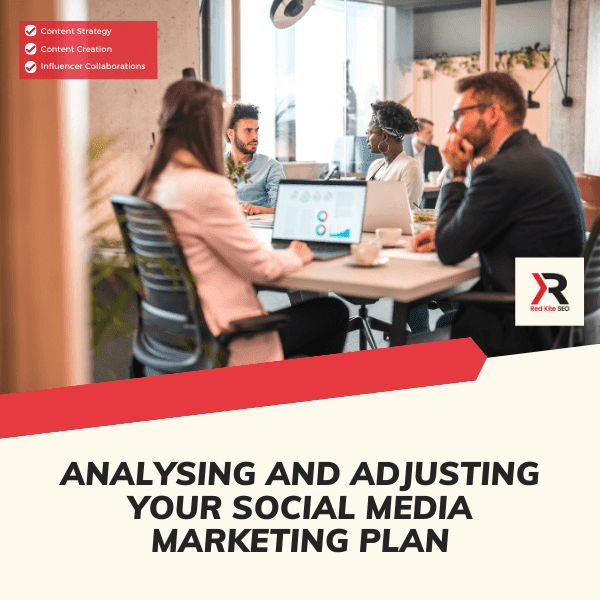 analysing and adjusting your social media marketing plan