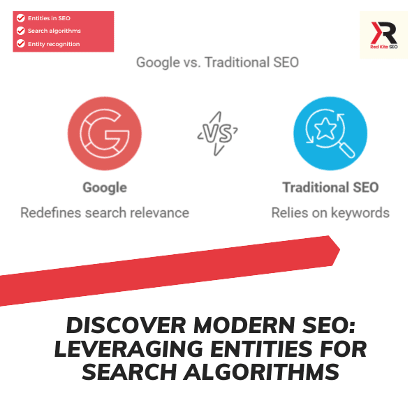 discover modern seo leveraging entities for search algorithms