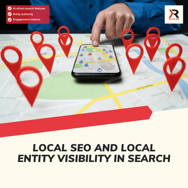 local seo and local entity visibility in search