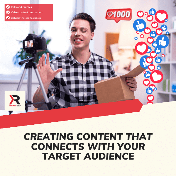 creating content that connects with your target audience