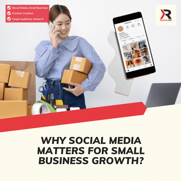 why social media matters for small business growth